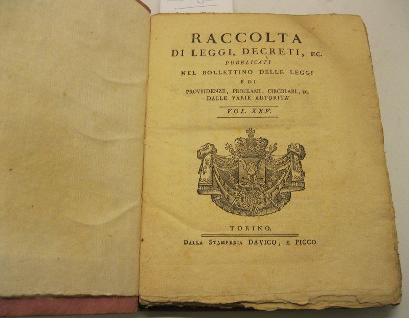 Raccolta di leggi, decreti, ec. pubblicati nel Bollettino delle leggi e di provvidenze, proclami, circolari ec. dalle varie autorità. Vol. XXV